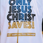 Only Jesus Saves – 2021