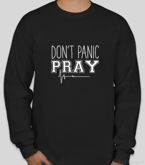 DON'T PANIC - PRAY